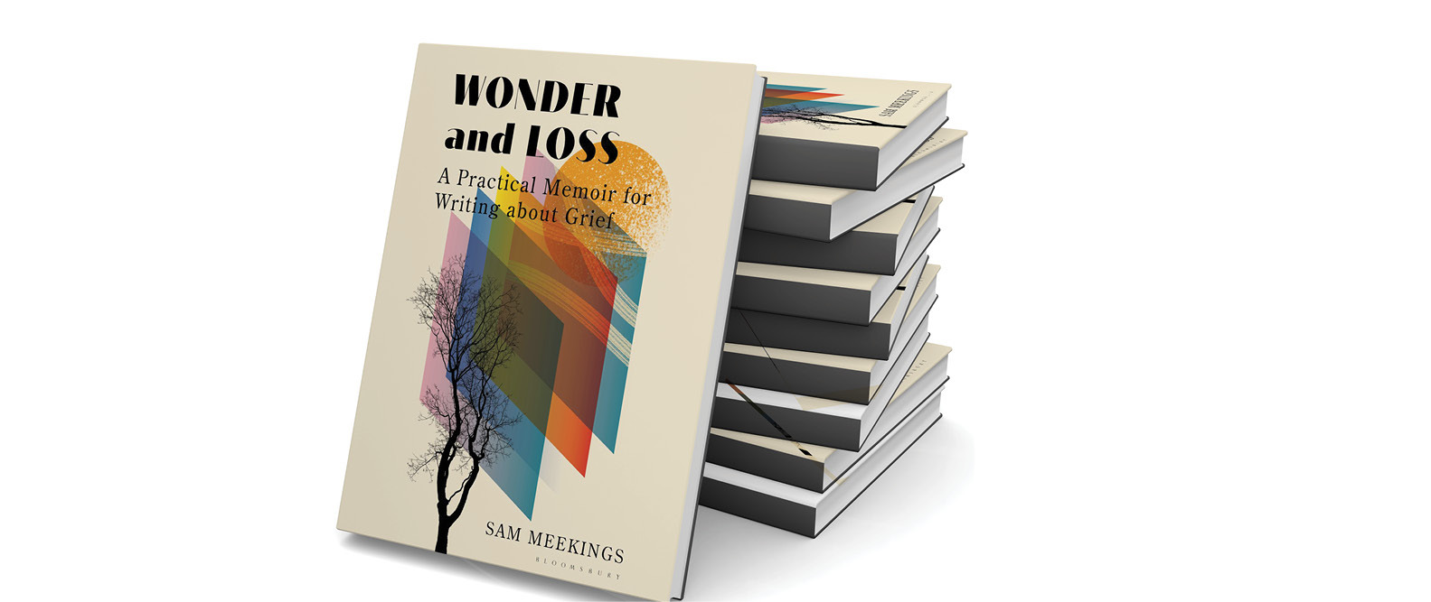 Book Chat - Wonder and Loss: A Practical Memoir for Writing about Grief with Sam Meekings